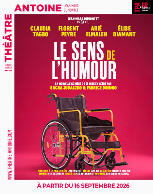 Le Sens de l'Humour - Th&eacute;&acirc;tre Antoine - Paris